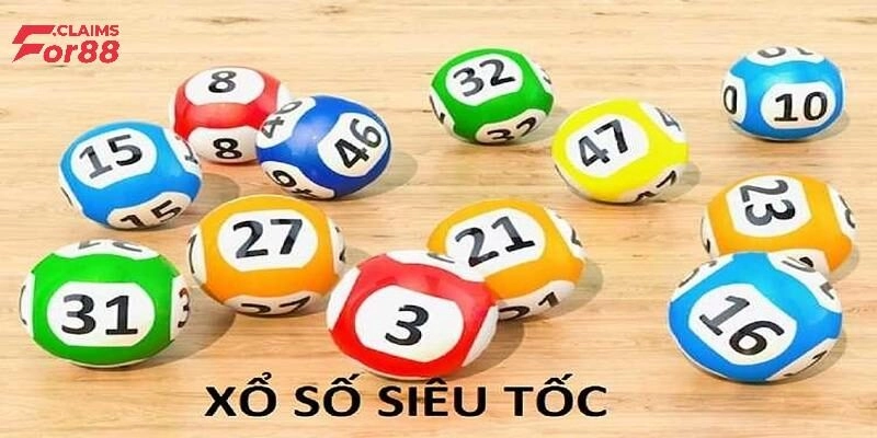 Xổ Số Siêu Tốc – Siêu Phẩm Giải Trí Đỉnh Cao Tại Nhà Cái For88