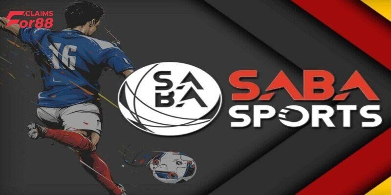 Saba Sports – Sảnh Thể Thao Xanh Chín Bạn Không Nên Bỏ Lỡ